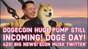 Elon musk is ready for a rematch with the securities and exchange commission. Dogecoin Huge Pump Still Incoming Doge Day 420 Big News Elon Musk Twitter Youtube