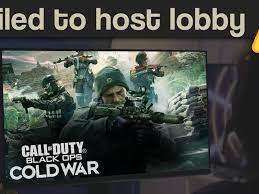 Cod: Black Ops Cold War 'Failed To Host Lobby' Error Troubles Many