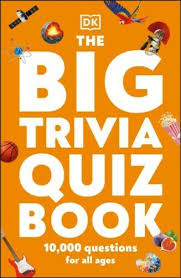 Pipeye, peepeye, pupeye, and poopeye. Buy Big Trivia Quiz Book 10 000 Questions For All Ages Paperback By Dorling Ki Online In Uk 193630746108
