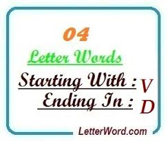 Find images of letter v. Four Letter Words Starting With V And Ending In D Letterword Com