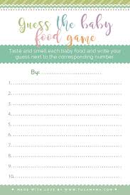 This saves you time and money so you can concentrate on the other aspects of the shower. Guess The Baby Food Game Instructions Free Printable Tulamama