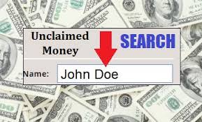 Perform your search using your name, especially if you've moved to another state. Steve S Unclaimed Money Search Guide