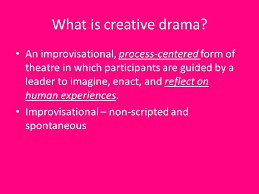 A drama is attractive, impactful and real as it presents characters along with a natural and credible aspects. Creative Drama Ppt Video Online Download