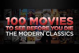 Fanboys might be angered that the dark knight doesn't make the list, but i'm more angry that star … 100 Movies To See Before You Die The Modern Classics Classic Movies List Best Classic Movies Must Watch Movies List