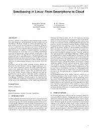 Definition in the world of cybersecurity, a sandbox environment is an isolated virtual machine in which potentially unsafe software code can execute without affecting network resources or local applications. Pdf Sandboxing In Linux From Smartphone To Cloud