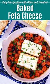 Easy Baked Feta Cheese Recipe Veggie Recipes Healthy Feta Recipes Baked Feta Recipe