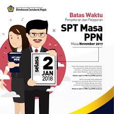 Pajakkitauntukkita Pa Twitter Berikut Ini Ketentuan Mengenai Batas Waktu Penyetoran Dan Pelaporan Spt Masa Ppn November 2017 Kawanpajak Bisa Melakukan Penyetoran Dan Pelaporan Spt Masa Ppn November 2017 Paling Lambat Tanggal 2