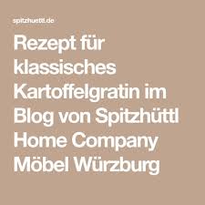 Rezept Klassisches Kartoffelgratin Von Spitzhuttl Home Company Kartoffelgratin Rezepte Gratin