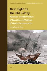She has more love and compassion for mankind than anyone i know. New Light On The Old Colony Plymouth The Dutch Context Of Toleration And Patterns Of Pilgrim Commemoration Brill