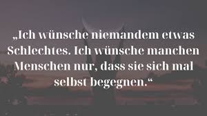 Feb 2, 2016·1 min read. 14 Spruche Fur Menschen Die Uns Enttauscht Haben