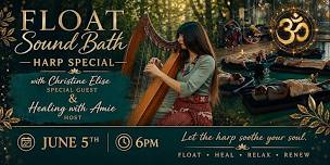 Float Sound Bath Harp Special