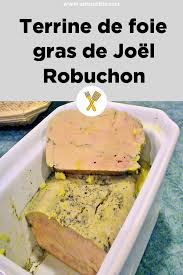 Decouvrez Cette Recette De Terrine De Foie Gras De Joel Robuchon Signee Joel Robuchon Cette Rece Recette De Terrine Recettes De Cuisine Terrine De Foie Gras