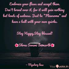 Swami vivekananda, a hindu monk and passionate patriot, who worked tirelessly towards betterment of the society was born on january 12, 1863, in kolkata. Ishwari Alve Mystery Lass Quotes Yourquote