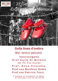 È quanto mai indispensabile insistere con l'insegnamento che la storia non può mai essere manipolata, e bisogna dilatare a dismisura la promozione di una educazione che rifiuti l'odio e la violenza per risolvere le. Giornata Della Memoria 27 Gennaio 2021 Istituto Tecnico Tito Acerbo