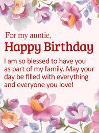 Some are young, others older. To My Amazing Aunt Happy Birthday Wishes Card Birthday Greeting Cards By Davia Happy Birthday Aunt Birthday Wishes For Aunt Happy Birthday Wishes Aunt