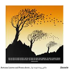 Who Has Seen The Wind Neither I Nor You Poem Autumn Leaves And Poem About The Wind Acrylic Print Zazzle Com In 2020 Acrylic Prints Autumn Leaves Christina Rossetti