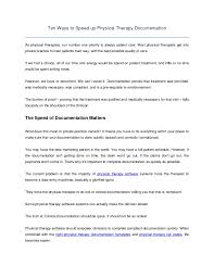 Social pressures (peer pressure, living up to a certain standard) and your relationships with other people greatly affect your mental health. Ten Ways To Speed Up Physical Therapy Documentation