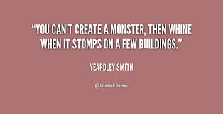 Quotes About Monster 514 Quotes