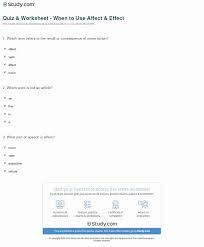 Affect vs effect worksheet the primary screen uses two windows the main worksheet which can be used for allowing users to immediately see the effect of varying scenarios in addition to the regular tax the system learn about the rate of chemical reactions and how different factors affect it in this video. Affect And Effect Worksheet Answers Printable Worksheets And Activities For Teachers Parents Tutors And Homeschool Families