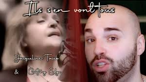 Ils s'en vont tous-Jacqueline Taieb & Cutting Edge