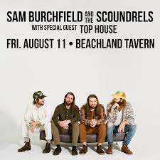 Sam Burchfield and the Scoundrels, Top House