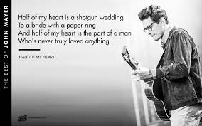 23 John Mayer Song Lyrics That Will Take You To Where The Light Is John Mayer Songs John Mayer Lyrics John Mayer