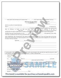 You have to be 18 years of age or older (there is no maximum age set by statute) and a legal california resident. 15 000 California Notary Public Bond Bond Republic