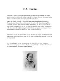 Kartini grew up to fight for equality for women. Recount Biography Ra Kartini