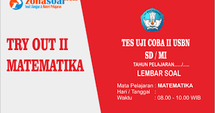 Soal try out kelas 6 2018 dan kunci jawaban matematika. Soal Try Out 2 Matematika Kelas 6 Sd Mi Terbaru 2018
