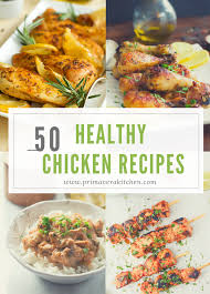 When hunger strikes this healthy chicken with rice and peas dish will not only fill you up but provide plenty of nutrients, too, containing. 50 Healthy Chicken Recipes Primavera Kitchen