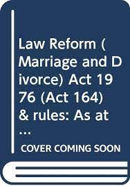 (continuation) (c) muslim law • the federal constitution provides that states have the power to administer he applied to the high court for mandamus to order the kadi to register the marriage. Law Reform Marriage And Divorce Act 1976 Act 164 Rules As At 5th February 2001 Laws Of Malaysia Malaysia 9789678907804 Amazon Com Books