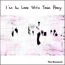 Maybe you would like to learn more about one of these? I M In Love With Your Body Single By The Research Spotify