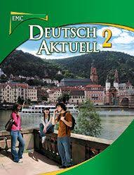 Emc Publishing S Deutsch Aktuell 6th Edition Level 2 Of The New Three Level Textbook Program The Comprehensive Deutsch Aktuell Teaching Deutsch Used Books