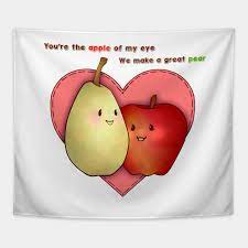 In other words, they are very fond of someone or something. Apple Of My Eye Love Tapisserie Teepublic De