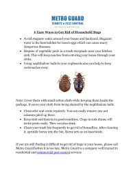 If you're not having any luck getting rid of the bats on your own, or you suspect you might be housing pest control specialists will be able to pinpoint the places where bats are likely getting in, then remove them and seal vulnerable entry get rid of pantry bugs. 6 Easy Ways To Get Rid Of Household Bugs By Gotbugs Issuu