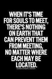 Super Quotes Love Forever Soul Mates Met 20 Ideas Love Quotes Life Quotes Relationship Quotes