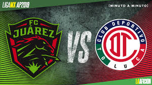 Canales para ver el partido. Fc Juarez Vs Toluca Goles Y Resumen