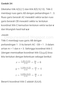 Contoh soal perbandingan vektor beserta jawabannya brainly. Contoh Soal Perkalian Skalar Dua Vektor Matematika Beserta Penjelasannya Dwi Purwanto