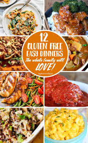 12 Easy Gluten Free Dinner Recipes Your Family Will Love Gluten Free Dinner Gluten Free Recipes For Dinner Gluten Free Recipes Easy Dinner