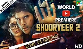 Shoorveer 2 2019 Hdrip 900mb Hindi Dubbed 720p Bollywoodmovie Bollywood Hollywood Southindianmovies Tamil Full Movies Download Download Movies Full Movies