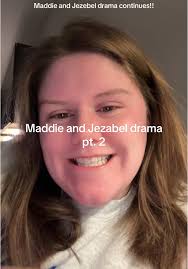 Maddie and Jezabel Drama Continues: Relationship Insights