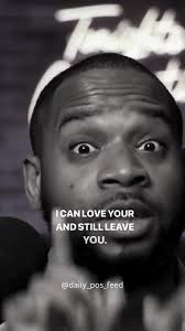 I Can Love You and Still Leave You