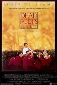 Dead Poets Society Robin Williams Dead Poets Society Movie Dead Poets Society Dead Poets Society Posters