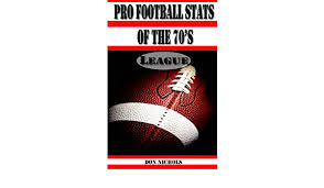 Soccerstats 24/7 football statistics and results live scores h2h stats football trends soccer predictions, team and player profiles. Pro Football Stats Of The 70 S League Don Nichols 9780984541799 Amazon Com Books