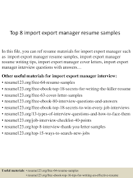 Import export resume samples mwb online co. Top 8 Import Export Manager Resume Samples