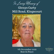 The death has occurred of Patricia (Patsi) Finnegan (née Cullen), St.  Mary's Road, Kingscourt, Co. Cavan, peacefully and surrounded by her family  at Moorehall Lodge Nursing Home, Ardee, 15th October 2025. Predeceased