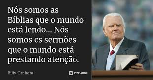 Nos Somos As Biblias Que O Mundo Esta Billy Graham