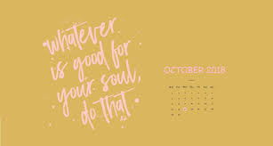 Wallpapers qoute quote desktop backgrounds 1024x768. October 2018 Desktop Wallpaper With Quotes Desktop Wallpaper Quotes Desktop Wallpaper October Wallpaper