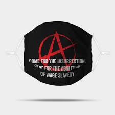 Emma goldman > quotes > quotable quote anarchism stands for the liberation of the human mind from the dominion of religion and liberation of the human body from the coercion of property; Anarchy Symbol Insurrection Quote Anarchy Symbol Mask Teepublic Uk