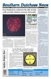 07-01-20 Southern Dutchess News by richardlw47